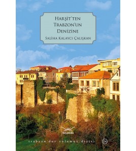 Harşit’ten Trabzon’un Denizine