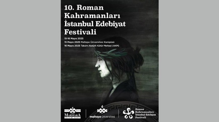 10. Roman Kahramanları Edebiyat Festivali Ulusal Bir Etkinliğe Dönüştü