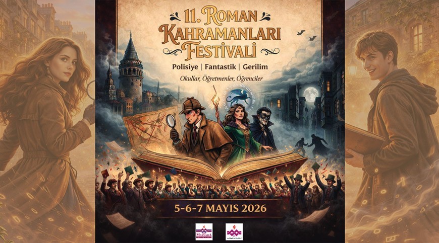 11. Roman Kahramanları İstanbul Edebiyat Festivali Programı